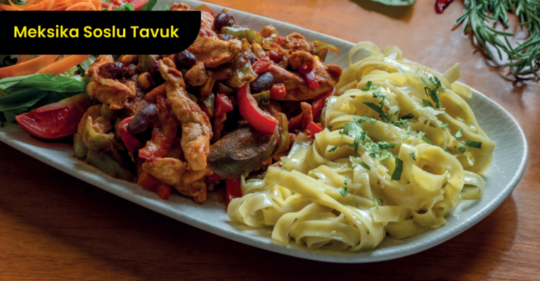 Meksika Soslu Tavuk